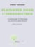 Plaidoyer pour l'herboristerie - comprendre et défendre les plantes médicinales