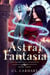 Astral Fantasia - His Name Was Augustin, #3