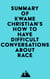 Summary of Kwame Christian's How to Have Difficult Conversations About Race