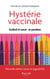 Hystérie vaccinale - Gardasil et cancer : un paradoxe