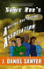 Suave Rob's Amazing Ass-Saving Association - Suave Rob's Awesome Adventures, #3