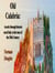 Old Calabria: Travels Through Historic Rural Italy at the Turn of the 20th Century