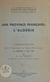 Une province française : l'Algérie - Communication faite à l'Association des grands ports français, le mercredi 4 juin 1947