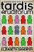 TARDIS Eruditorum Volume 4: Tom Baker and the Hinchcliffe Years - TARDIS Eruditorum, #4