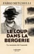 Le Loup dans la bergerie - Le monstre de Caussols- Collection La bête noire
