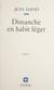 Dimanche en habit léger