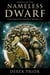 Nameless Dwarf: The Exalted Trilogy