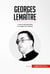 Georges Lemaître - La teoría del Big Bang y el origen del universo