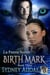 BirthMark - La Patron, Birth Series, #3