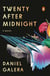 Twenty After Midnight - A Novel
