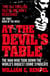 At The Devil's Table - Inside the fall of the Cali cartel. The world's biggest crime syndicate