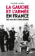 La gauche et l'armée en France - De mai 68 à nos jours