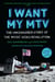 I Want My MTV - The Uncensored Story of the Music Video Revolution