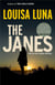 The Janes - An Alice Vega Novel