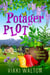 Potager Plot - A Carolan Springs Mystery, #5