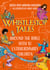 Whistlestop Tales: Around the Bible with 10 Extraordinary Children