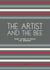 The Artist And The Bee: Short Stories in French for Beginners