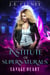 Institute of Supernaturals: Savage Heart - Institute of Supernaturals, #3