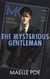 The Mysterious Gentleman - The Gentlemen, Tome 1