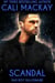 Scandal - The Billionaire's Seduction Series, #3