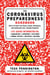 The Coronavirus Preparedness Handbook - How to Protect Your Home, School, Workplace, and Community from a Deadly Pandemic
