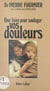 Que faire pour soulager vos douleurs ?