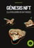 Génesis NFT - La Evolución de un Token