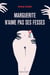 Marguerite n'aime pas ses fesses