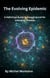 The Evolving Epidemic: A Definitive Guide to Emerging and Re-emerging Diseases