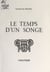 Le temps d'un songe