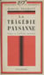 La tragédie paysanne