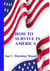 How to Survive in America - The Arrival - America: Culture Shock, #3