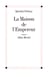 La Maison de l'empereur