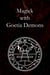 Magick with Goetia Demons