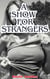 A Show for Strangers