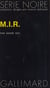 M.I.R.