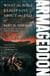 Armageddon - What the Bible Really Says about the End