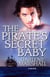The Pirate's Secret Baby - High Seas, #3