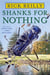 Shanks for Nothing - A Novel