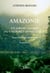 Amazonie (nouvelle édition)
