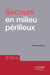 Secours en milieu périlleux