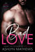 Bad Love: The Mobster and the Virgin - Marry Me, #2