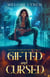 The Gifted and Cursed - Trinity Jones Psychic Paranormal investigator, #1