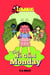 Lula Bug: The No Good Monday - Lula Bug, #1