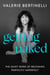Getting Naked - The Quiet Work of Becoming Perfectly Imperfect