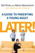 Later! - A guide to parenting a young adult