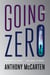 Going Zero - A Novel