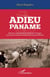 Adieu Paname - Récit de captivité (1940-1945) d'un Parigot prisonnier de guerre à la ferme chez les Boches