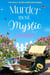 Murder Most Mystic - The Dolly Sunflower Mysteries, #1