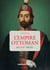 L'Empire ottoman au XIXe siècle